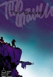 Two Graves (Genevieve Valentine)