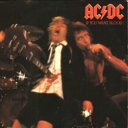 If You&#39;ve Want Blood, You Got It - AC/DC