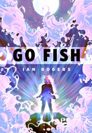 Go Fish (Ian Rogers)