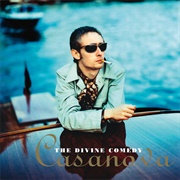 Casanova - The Divine Comedy