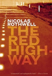 The Red Highway (Nicolas Rothwell)