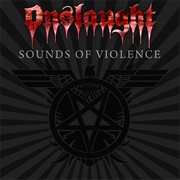 Onslaught - Sounds of Violence