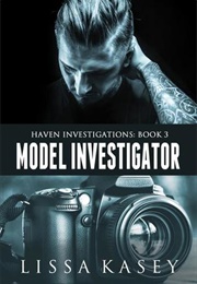 Model Investigator (Lissa Kasey)