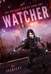 Watcher (A.J. Eversley)