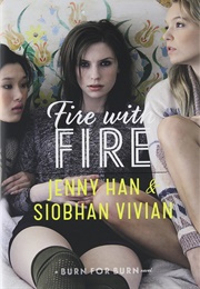 Fire With Fire (Burn for Burn, #2) (Jenny Han)