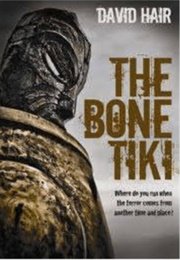 The Bone Tiki (David Hair)