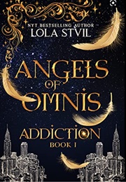 Addiction Angels of Omnis (Lola Stvil)