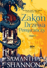 Zakon Drzewa Pomarańczy Cz. 1 (Samantha Shannon)