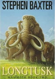 Longtusk (Stephen Baxter)