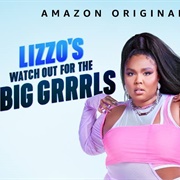 Lizzo&#39;s Watch Out for the Big Gurls