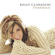 Thankful - Kelly Clarkson