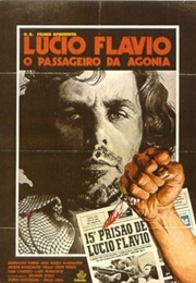 Lúcio Flávio, O Passageiro Da Agonia (1977)