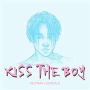 Kiss the Boy - Keiynon Lonsdale