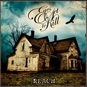 Reach (Eyes Set to Kill, 2008)