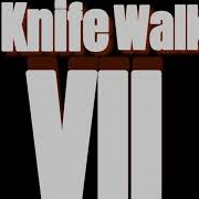 Big Knife Walking 7: Little Knife