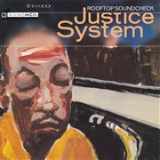 Rooftop Soundcheck (Justice System, 1994)