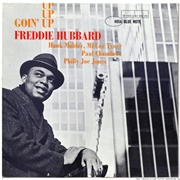 Freddie Hubbard	Goin&#39; Up