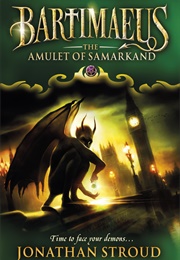 The Amulet of Samarkand (Jonathan Stroud)