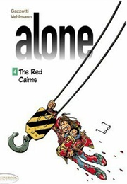 Alone Vol 4: The Red Claims (Gazzotti)