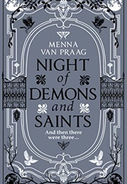 Night of Demons and Saints (Menna Van Praag)