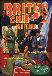 British Crime Writing: An Encyclopedia (Barry Forshaw)