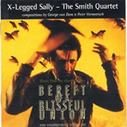 X-Legged Sally - Bereft of a Blissful Union