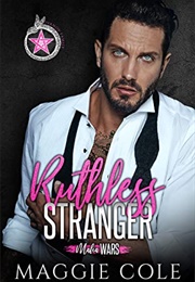 Ruthless Stranger (Maggie Cole)