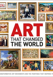 Art That Changed the World (Iain Zaczek)