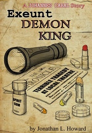 Exeunt Demon King (Jonathan L. Howard)