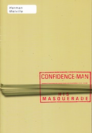 The Confidence-Man: His Masquerade (Herman Melville)