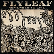 Remember to Live EP (Flyleaf, 2010)