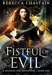 A Fistful of Evil (Rebecca Chastain)