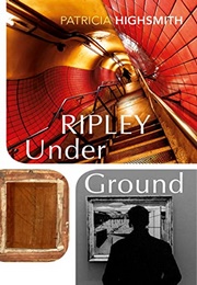 Ripley Under Ground (Patricia Highsmith)