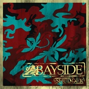 Bayside - Shudder