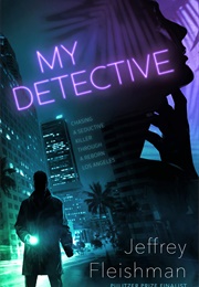 My Detective (Jeffrey Fleishman)