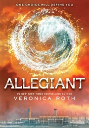 Allegiant (Divergent, #3) (Veronica Roth)