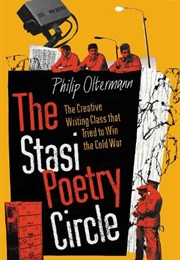 The Stasi Poetry Circle (Philip Oltermann)