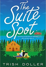 The Suite Spot (Trish Doller)