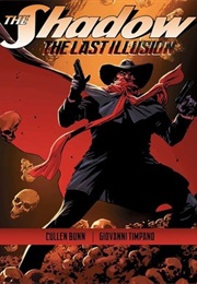 The Shadow: The Last Illusion (Cullen Bunn)