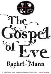 The Gospel of Eve (Rachel Mann)