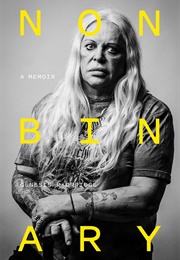 Nonbinary: A Memoir (Genesis P-Orridge)