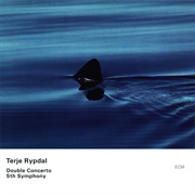 Terje Rypdal - Double Concerto / 5th Symphony