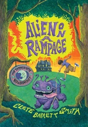 Alien on a Rampage (Clete Barrett Smith)