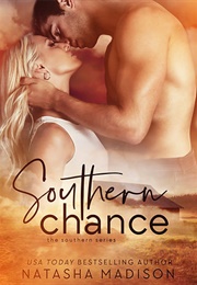 Southern Chance (Natasha Madison)