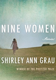 Nine Women (Shirley Ann Grau)