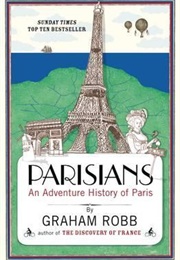 Parisians (Graham Robb)