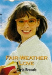 Fair-Weather Love (Carla Bracale)