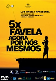 5 X Favela, Agora Por Nós Mesmos (2010)