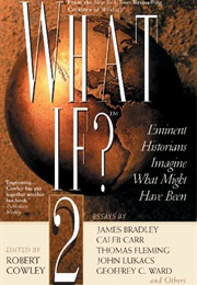 What If 2 (Robert Cowley, Ed)