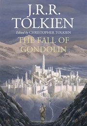 The Fall of Gondolin (J.R.R. Tolkien)